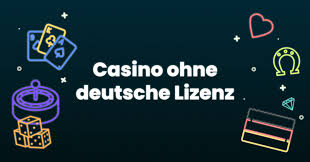 Casino ohne deutsche Lizenz – Sicheres Spielen im Internet Casino ohne deutsche Lizenz – Sicheres Spielen im Internet